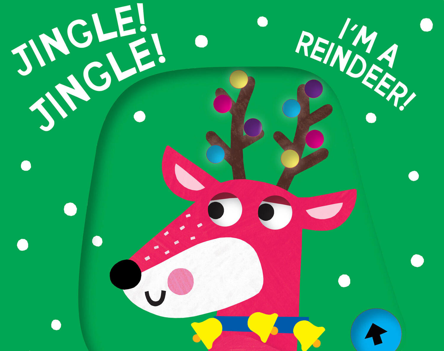 Jingle! Jingle! I’m a Reindeer!: A Pull Tab Book